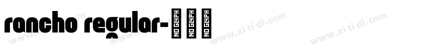 rancho regular字体转换
